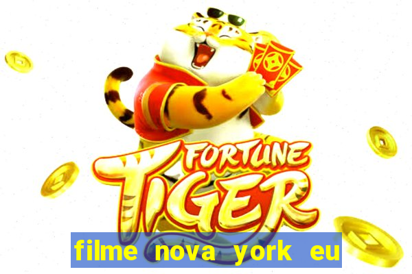 filme nova york eu te amo